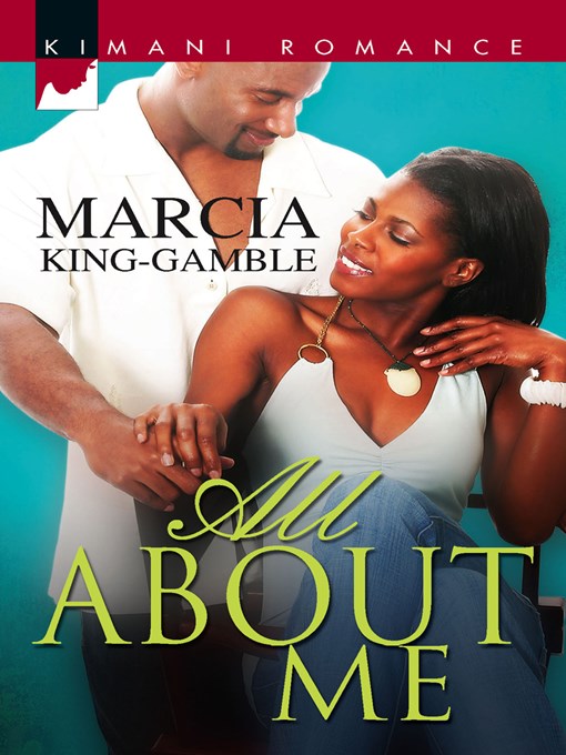 Title details for All About Me by Marcia King-Gamble - Available
